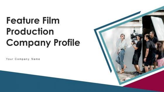 Feature_Film_Production_Company_Profile_Ppt_PowerPoint_Presentation_Complete_Deck_With_Slides_Slide_1.jpg