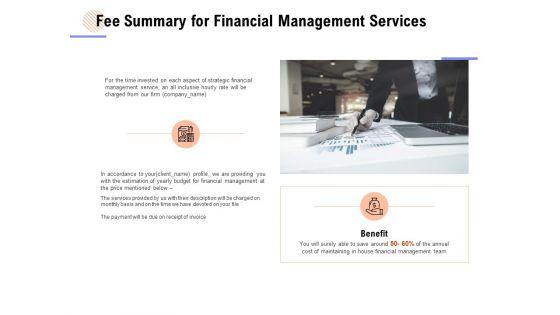 Fee_Summary_For_Financial_Management_Services_Ppt_PowerPoint_Presentation_Summary_Example_Topics_Slide_1.jpg