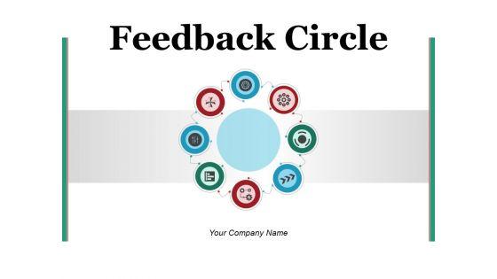 Feedback_Circle_Business_Goals_Ppt_PowerPoint_Presentation_Complete_Deck_Slide_1.jpg