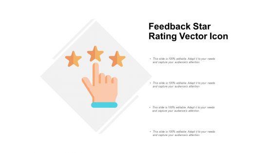 Feedback_Star_Rating_Vector_Icon_Ppt_PowerPoint_Presentation_Show_Visual_Aids_Slide_1.jpg