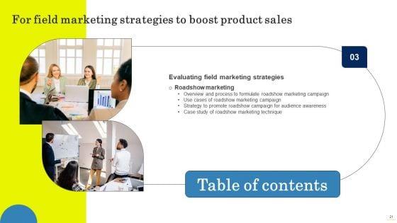 Field_Marketing_Strategies_To_Boost_Product_Sales_Ppt_PowerPoint_Presentation_Complete_Deck_With_Slides_Slide_21.jpg