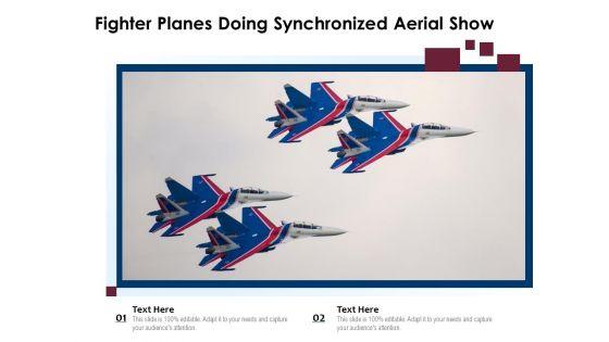 Fighter_Planes_Doing_Synchronized_Aerial_Show_Ppt_PowerPoint_Presentation_Show_Objects_PDF_Slide_1.jpg