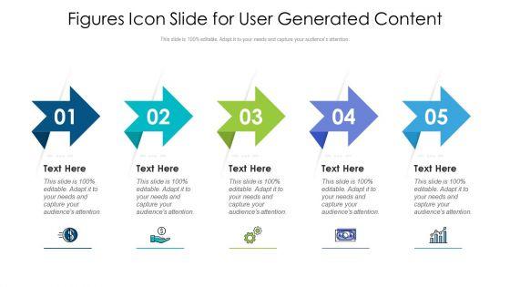 Figures_Icon_Slide_For_User_Generated_Content_Ppt_PowerPoint_Presentation_File_Gallery_PDF_Slide_1.jpg