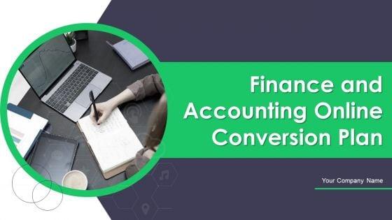 Finance_And_Accounting_Online_Conversion_Plan_Ppt_PowerPoint_Presentation_Complete_Deck_With_Slides_Slide_1.jpg