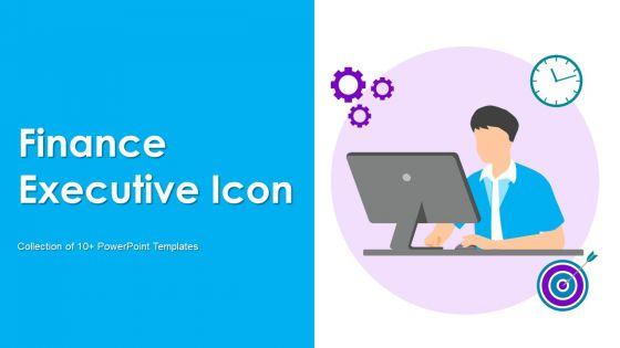 Finance_Executive_Icon_Ppt_PowerPoint_Presentation_Complete_Deck_With_Slides_Slide_1.jpg