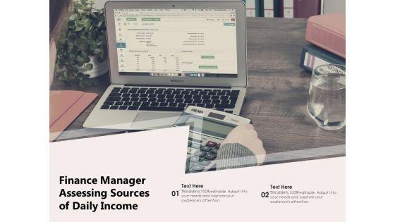 Finance_Manager_Assessing_Sources_Of_Daily_Income_Ppt_PowerPoint_Presentation_Gallery_Guide_PDF_Slide_1.jpg