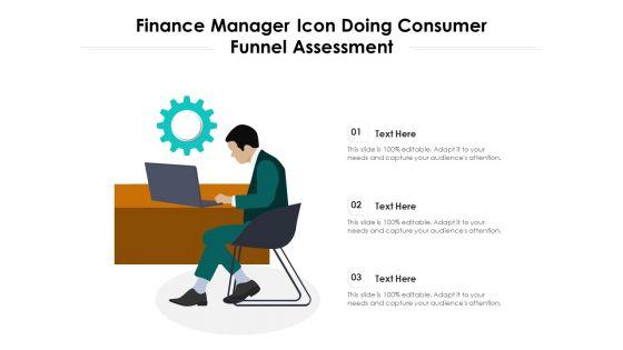 Finance_Manager_Icon_Doing_Consumer_Funnel_Assessment_Ppt_PowerPoint_Presentation_Visual_Aids_Deck_PDF_Slide_1.jpg