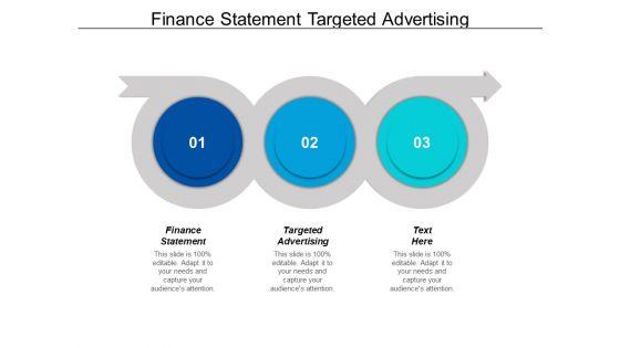 Finance_Statement_Targeted_Advertising_Ppt_PowerPoint_Presentation_Show_Slides_Slide_1.jpg