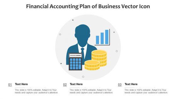 Financial_Accounting_Plan_Of_Business_Vector_Icon_Ppt_PowerPoint_Presentation_File_Mockup_PDF_Slide_1.jpg