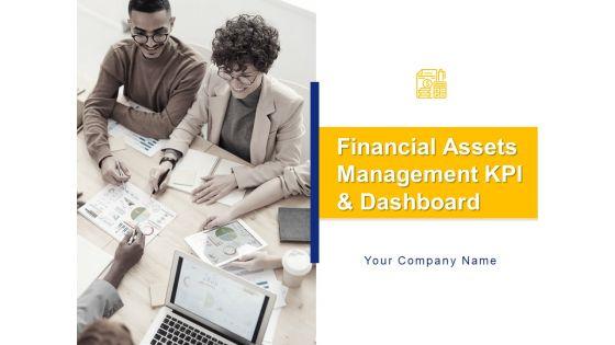 Financial_Assets_Management_KPI_And_Dashboard_Ppt_PowerPoint_Presentation_Complete_Deck_With_Slides_Slide_1.jpg