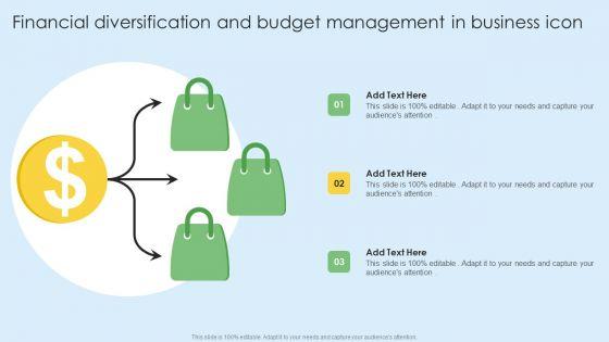 Financial_Diversification_And_Budget_Management_In_Business_Icon_Ideas_PDF_Slide_1.jpg