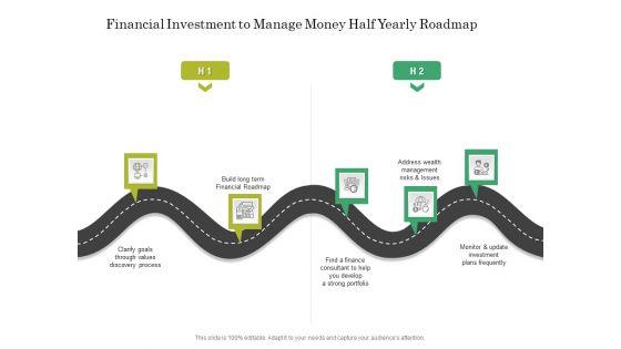 Financial_Investment_To_Manage_Money_Half_Yearly_Roadmap_Structure_Slide_1.jpg