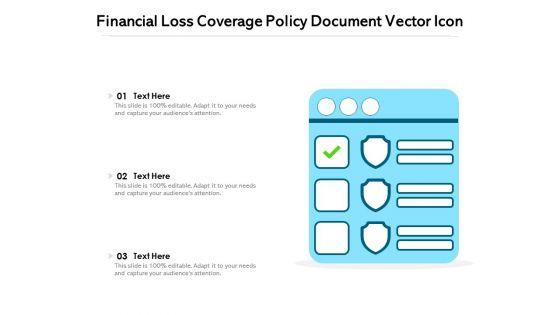 Financial_Loss_Coverage_Policy_Document_Vector_Icon_Ppt_PowerPoint_Presentation_File_Designs_Download_PDF_Slide_1.jpg