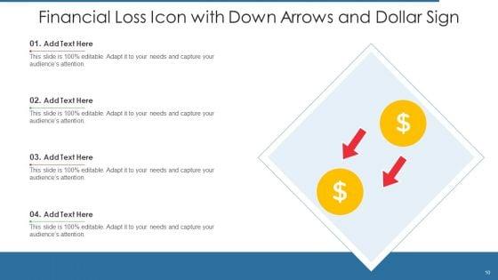 Financial_Loss_Icon_Ppt_PowerPoint_Presentation_Complete_With_Slides_Slide_10.jpg
