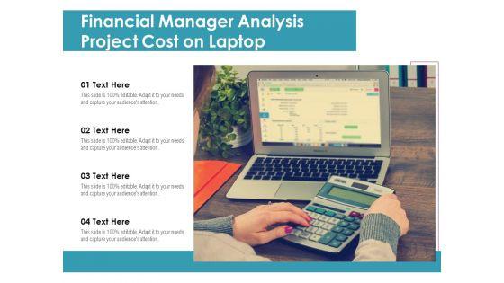 Financial Manager Analysis Project Cost On Laptop Ppt PowerPoint Presentation Good PDF Financial Manager Analysis Project Cost On Laptop Ppt PowerPoint Presentation Good PDF