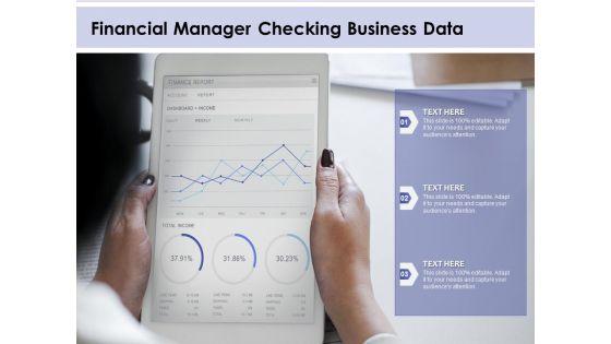 Financial_Manager_Checking_Business_Data_Ppt_PowerPoint_Presentation_Layouts_Deck_PDF_Slide_1.jpg