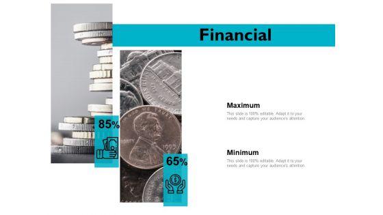 Financial_Minimum_Maximum_Ppt_PowerPoint_Presentation_Portfolio_Icons_Slide_1.jpg