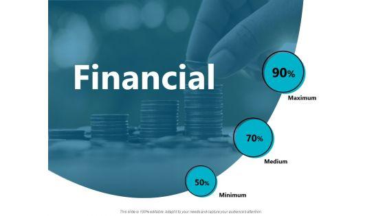Financial_Minimum_Medium_Ppt_PowerPoint_Presentation_Icon_Designs_Slide_1.jpg