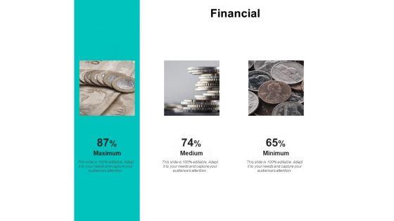 Financial_Minimum_Medium_Ppt_PowerPoint_Presentation_Layouts_Example_Topics_Slide_1.jpg