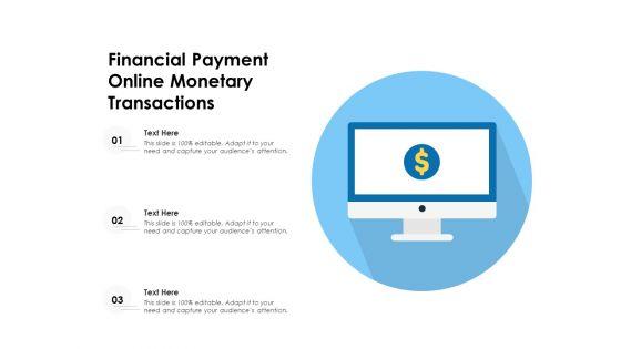 Financial_Payment_Online_Monetary_Transactions_Ppt_PowerPoint_Presentation_Icon_Design_Ideas_PDF_Slide_1.jpg