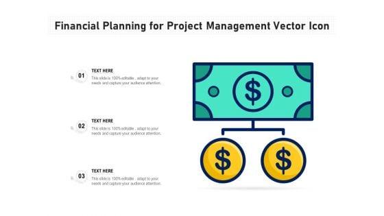 Financial_Planning_For_Project_Management_Vector_Icon_Ppt_PowerPoint_Presentation_Gallery_Inspiration_PDF_Slide_1.jpg