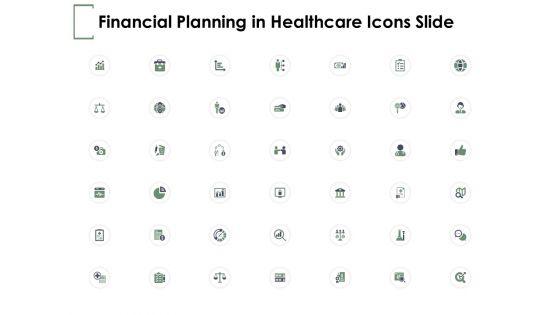 Financial_Planning_In_Healthcare_Icons_Slide_Growth_Ppt_PowerPoint_Presentation_Styles_Inspiration_Slide_1.jpg