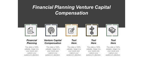 Financial_Planning_Venture_Capital_Compensation_Ppt_PowerPoint_Presentation_Infographic_Template_Summary_Slide_1.jpg
