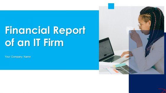 Financial_Report_Of_An_IT_Firm_Ppt_PowerPoint_Presentation_Complete_Deck_With_Slides_Slide_1.jpg