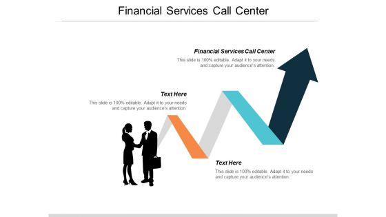 Financial_Services_Call_Center_Ppt_PowerPoint_Presentation_Portfolio_Example_File_Cpb_Slide_1.jpg