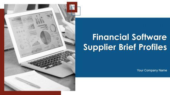 Financial_Software_Supplier_Brief_Profiles_Ppt_PowerPoint_Presentation_Complete_Deck_With_Slides_Slide_1.jpg