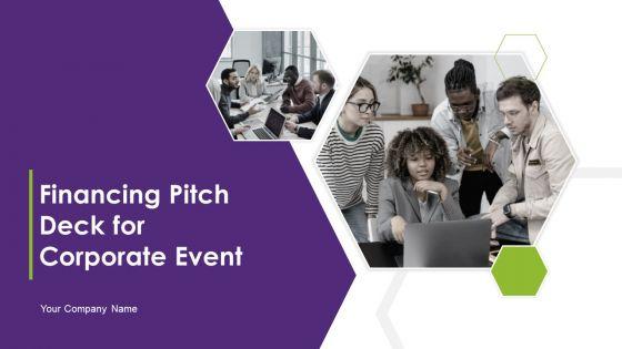 Financing_Pitch_Deck_For_Corporate_Event_Ppt_PowerPoint_Presentation_Complete_With_Slides_Slide_1.jpg