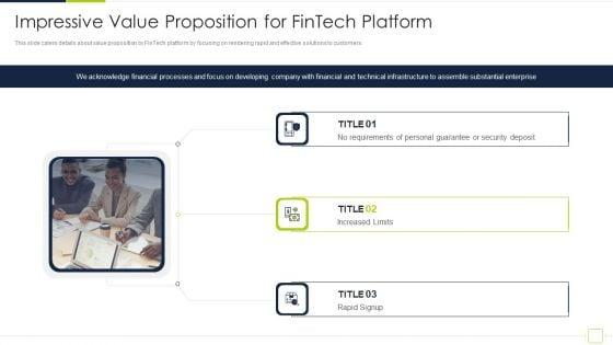 Fintech_Solutions_Company_Venture_Capitalist_Funding_Elevator_Impressive_Value_Proposition_For_Fintech_Platform_Demonstration_PDF_Slide_1.jpg