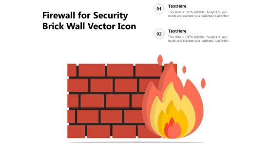 Firewall_For_Security_Brick_Wall_Vector_Icon_Ppt_PowerPoint_Presentation_Infographics_Files_PDF_Slide_1.jpg