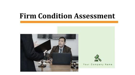 Firm_Condition_Assessment_Ppt_PowerPoint_Presentation_Complete_Deck_With_Slides_Slide_1.jpg