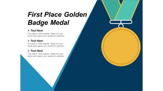 First_Place_Golden_Badge_Medal_Ppt_PowerPoint_Presentation_Inspiration_Aids_Slide_1.jpg