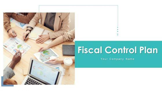 Fiscal_Control_Plan_Performance_Evaluation_Ppt_PowerPoint_Presentation_Complete_Deck_With_Slides_Slide_1.jpg