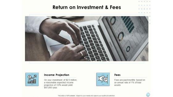 Fiscal_Management_Return_On_Investment_And_Fees_Ppt_Portfolio_Model_PDF_Slide_1.jpg