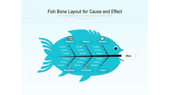 Fish_Bone_Layout_For_Cause_And_Effect_Ppt_PowerPoint_Presentation_Ideas_Aids_PDF_Slide_1.jpg
