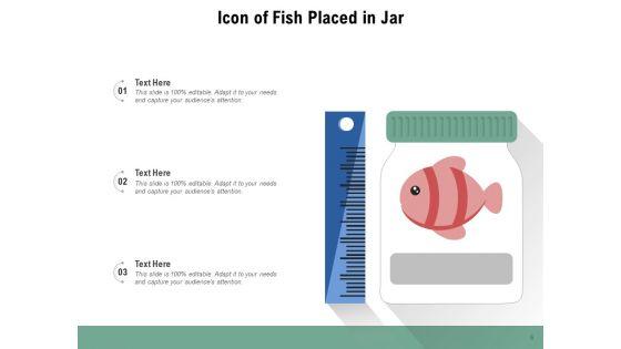 Fish_Icon_Fish_Underwater_Aquarium_Bowl_Ppt_PowerPoint_Presentation_Complete_Deck_Slide_6.jpg