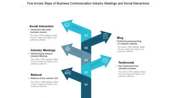 Five_Arrows_Steps_Of_Business_Communication_Industry_Meetings_And_Social_Interactions_Ppt_PowerPoint_Presentation_Professional_Sample_Slide_1.jpg
