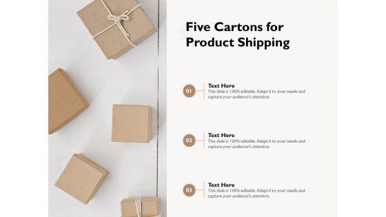 Five_Cartons_For_Product_Shipping_Ppt_PowerPoint_Presentation_Gallery_Design_Ideas_PDF_Slide_1.jpg