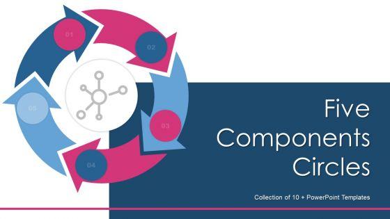 Five_Components_Circles_Ppt_PowerPoint_Presentation_Complete_Deck_With_Slides_Slide_1.jpg