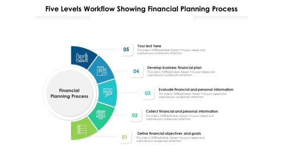 Five_Levels_Workflow_Showing_Financial_Planning_Process_Ppt_PowerPoint_Presentation_File_Images_PDF_Slide_1.jpg