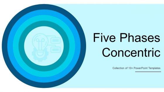 Five_Phases_Concentric_Ppt_PowerPoint_Presentation_Complete_With_Slides_Slide_1.jpg