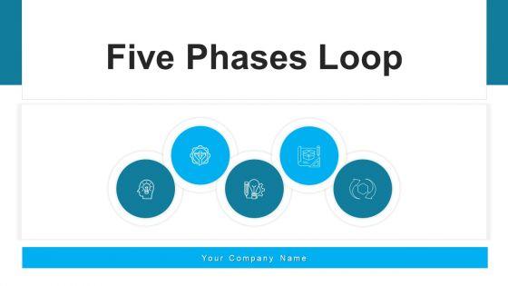 Five_Phases_Loop_Developing_Strategy_Ppt_PowerPoint_Presentation_Complete_Deck_With_Slides_Slide_1.jpg