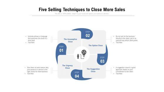 Five_Selling_Techniques_To_Close_More_Sales_Ppt_PowerPoint_Presentation_Infographic_Template_Backgrounds_Slide_1.jpg