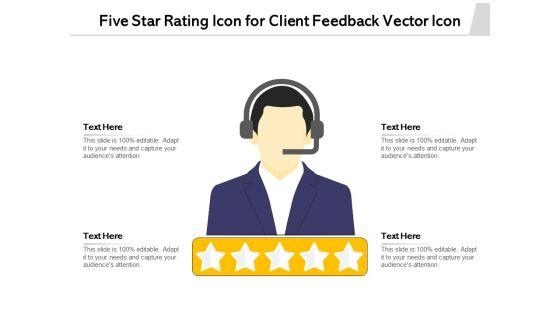 Five_Star_Rating_Icon_For_Client_Feedback_Vector_Icon_Ppt_PowerPoint_Presentation_Model_Shapes_PDF_Slide_1.jpg