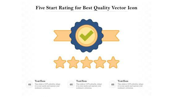 Five_Start_Rating_For_Best_Quality_Vector_Icon_Ppt_PowerPoint_Presentation_Portfolio_Graphic_Tips_PDF_Slide_1.jpg