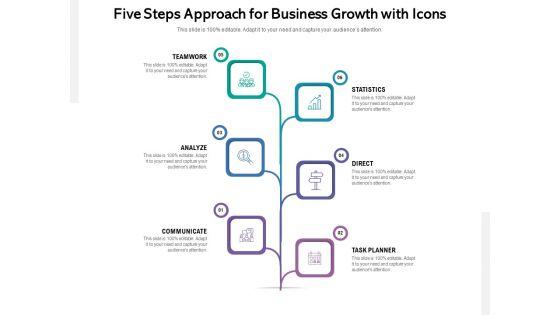 Five_Steps_Approach_For_Business_Growth_With_Icons_Ppt_PowerPoint_Presentation_Gallery_Graphics_Pictures_PDF_Slide_1.jpg