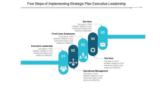 Five_Steps_Of_Implementing_Strategic_Plan_Executive_Leadership_Ppt_PowerPoint_Presentation_Model_Templates_Slide_1.jpg